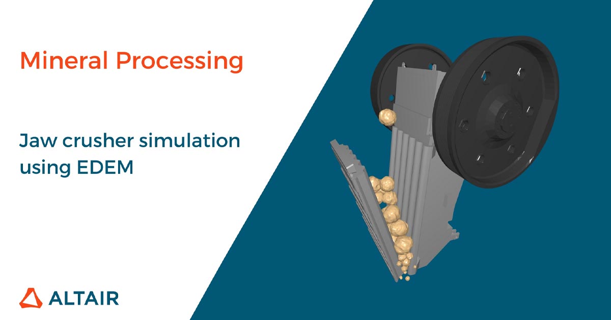 Using Altair EDEM in Mining and Metals