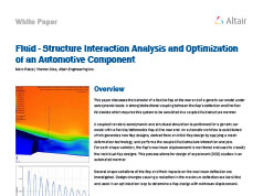 Fluid - Structure Interaction Analysis and Optimization of an Automotive Component