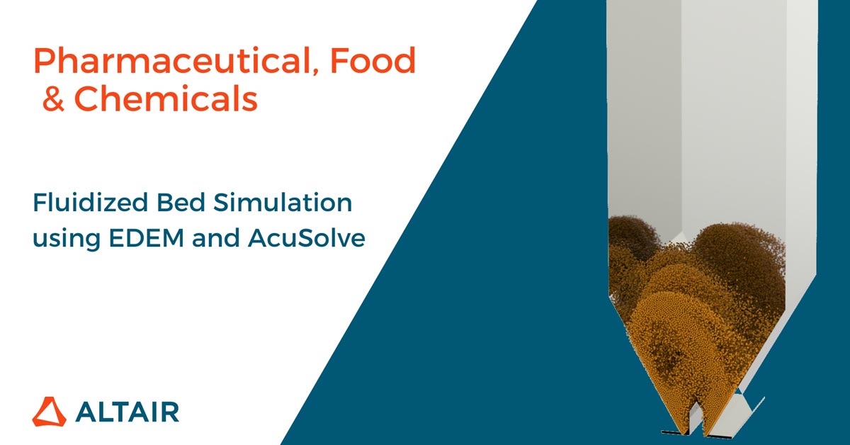 Fluidized Bed Simulation using EDEM and AcuSolve