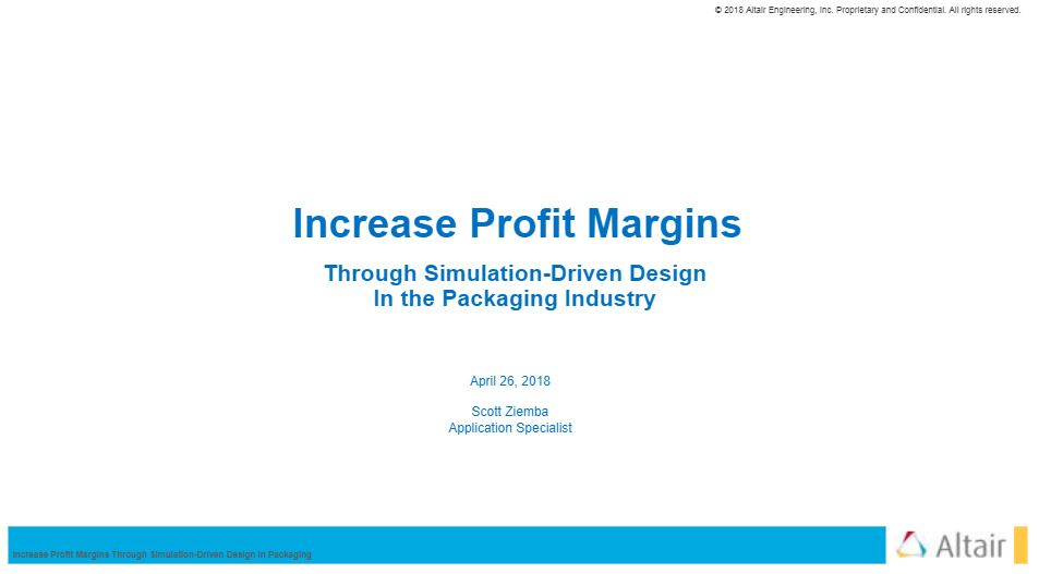 Increase Profit Margins Through Simulation Driven Design
