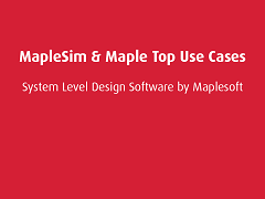 Top Use Cases: MapleSim