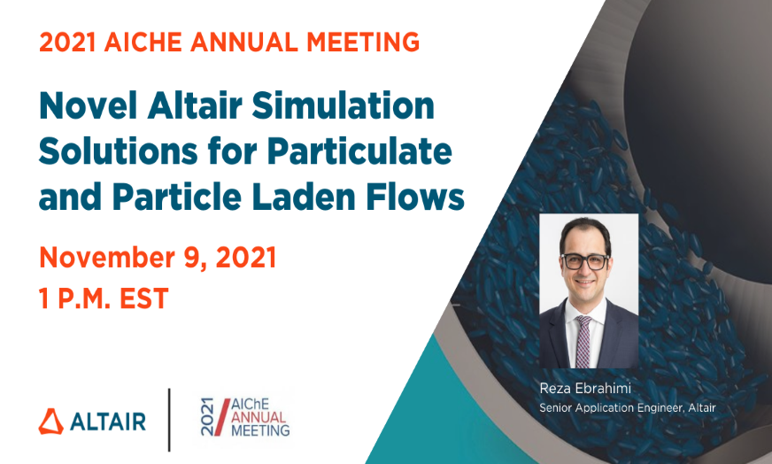 Novel Altair Simulation Solutions for Particulate and Particle Laden Flows